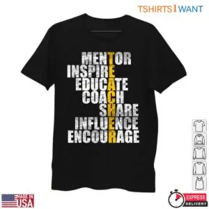 Mentor Inspire Educate Teacher Appreciation Shirt