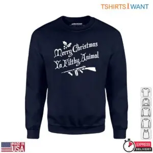 Merry Christmas Quotes T-Shirt - 'Ya Filthy Animal' Holiday Tee 7 Merry Christmas Quotes T Shirt Ya Filthy Animal Holiday Tee 3 1.jpg
