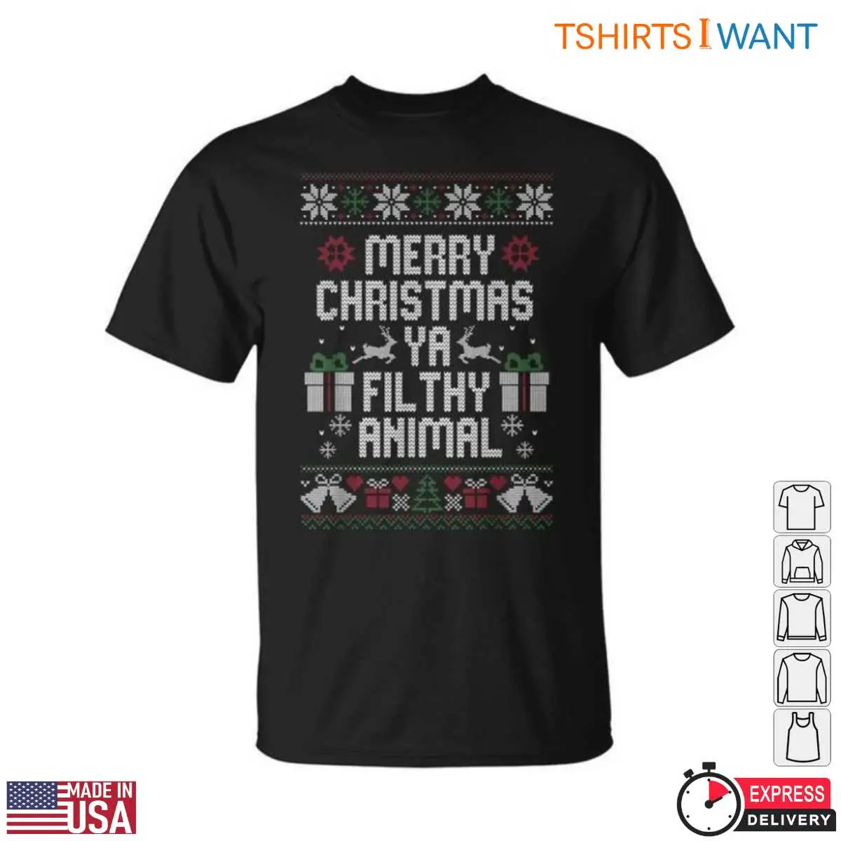 Merry Christmas Ya Filthy Animal T-Shirt - Funny Holiday Graphic Design 12 Merry Christmas Ya Filthy Animal T-Shirt Front View