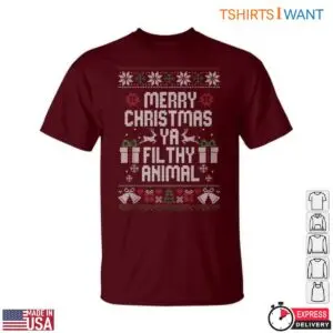 Merry Christmas Ya Filthy Animal T-Shirt - Funny Holiday Graphic Design 10 Merry Christmas Ya Filthy Animal Fun T Shirt 5 1.jpg