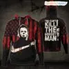Michael Myers Boogeyman You Can't Kill the Boogey Man Hoodie, American Flag Halloween Horror 3D Hoodie 11 Michael Myers Boogeyman You Cant Kill American Flag 1 1.jpg