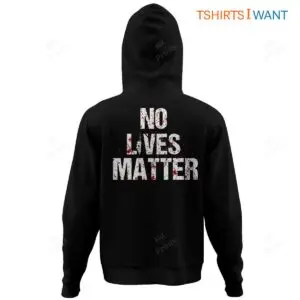 Michael Myers No Lives Matter Hoodie, Halloween Horror Movie Fan Apparel 5 Michael Myers No Lives Matter Halloween Horror Apparel 3 1.jpg