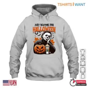 Michael Myers Waiting for Halloween - Pumpkin Spice Design Shirt 9 Michael Myers Waiting for Halloween Pumpkin Spice Tee 5 1.jpg
