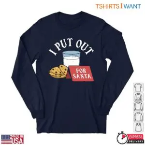 Milk and Cookies T-Shirt - I Put Out for Santa 7 Milk and Cookies T Shirt I Put Out for Santa 3 1.jpg