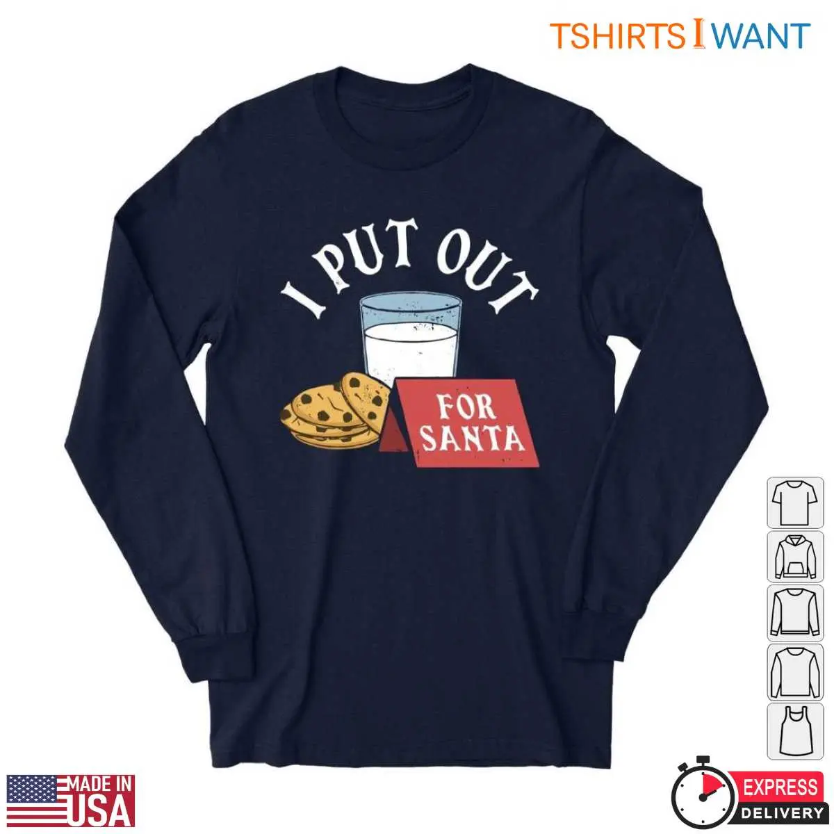 Milk and Cookies T Shirt I Put Out for Santa 3 1.jpg