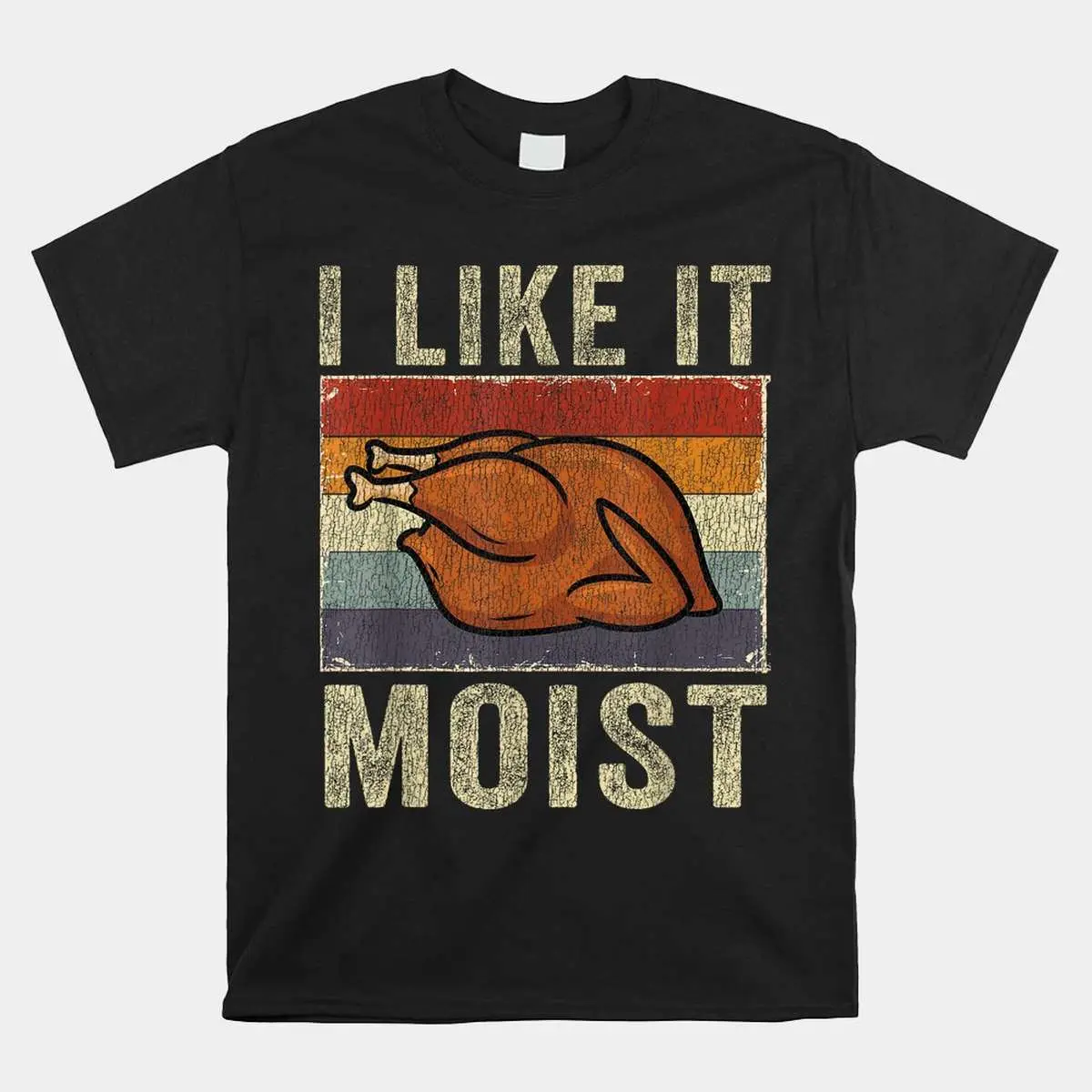 Moist Turkey Funny Thanksgiving Shirt 1 1.jpg