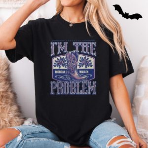 Morgan Wallen Im The Problem Western Cowboy Boot T Shirt 5 1.jpg