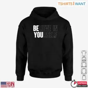 Motivational Believe In Yourself Entrepreneur Shirt 7 Motivational Believe In Yourself Entrepreneur Shirt 2 1.jpg