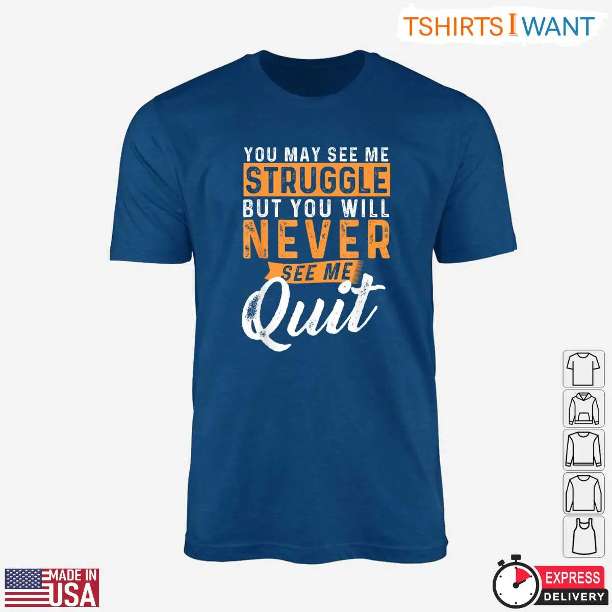 Motivational Never Quit Struggle Resilience Inspirational Graphic T Shirt 2 1.jpg