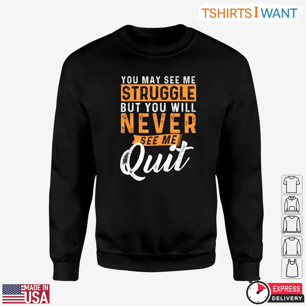 Motivational Never Quit Struggle Resilience Inspirational Graphic T Shirt 6 1.jpg