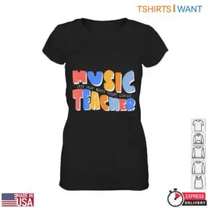 Music Teacher T-Shirt - Colorful Teacher Apparel 9 Music Teacher T Shirt Colorful Teacher Apparel 2 1.jpg