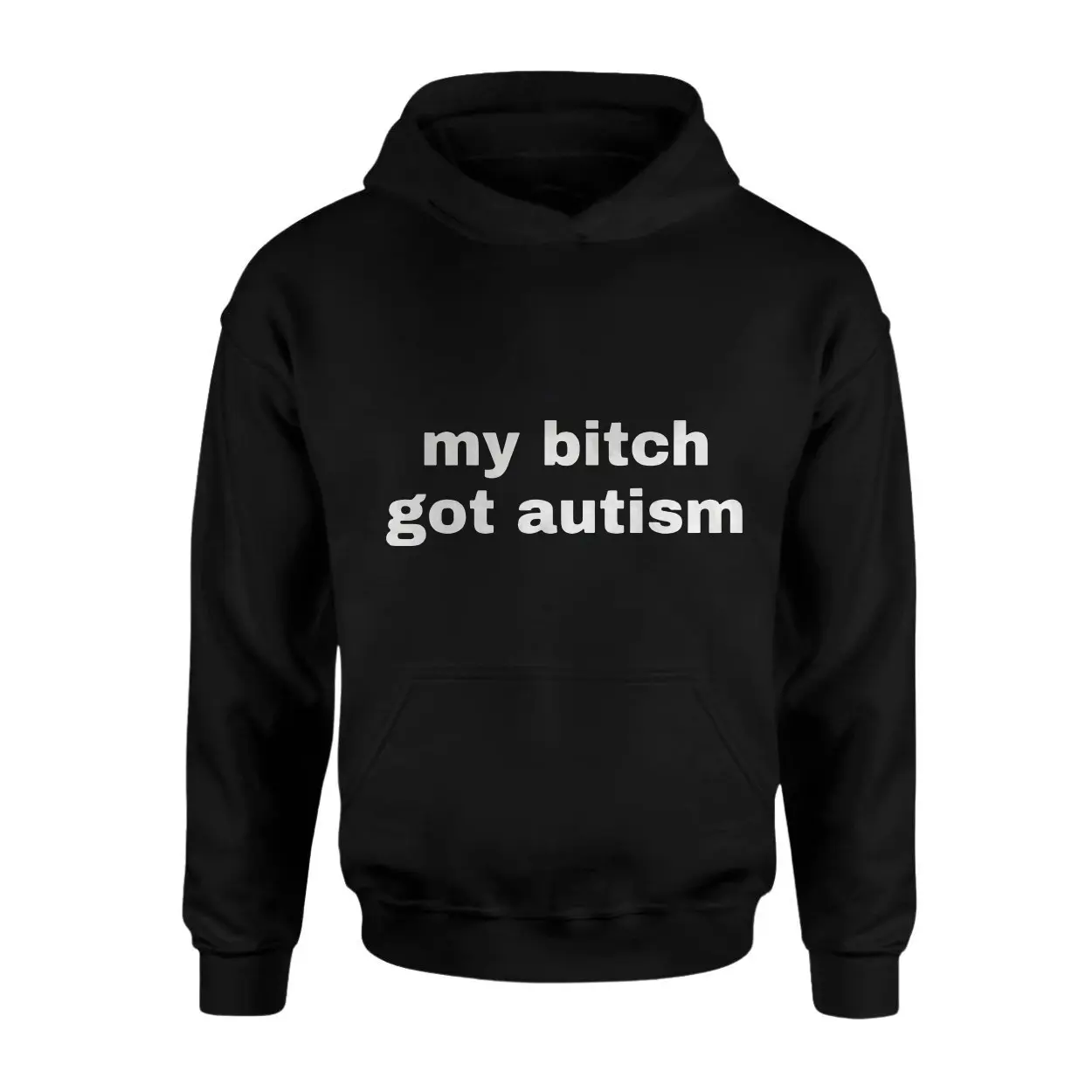 My Bitch Got Autism Funny T Shirt 2 1.jpg