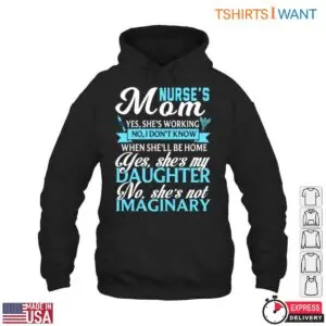 My Daughter Is a Nurse T-Shirt - Proud Mom Gift with Funny Quotes 9 My Daughter Is A Nurse T Shirt Proud Moms Badge Of Honor 4 1.jpg