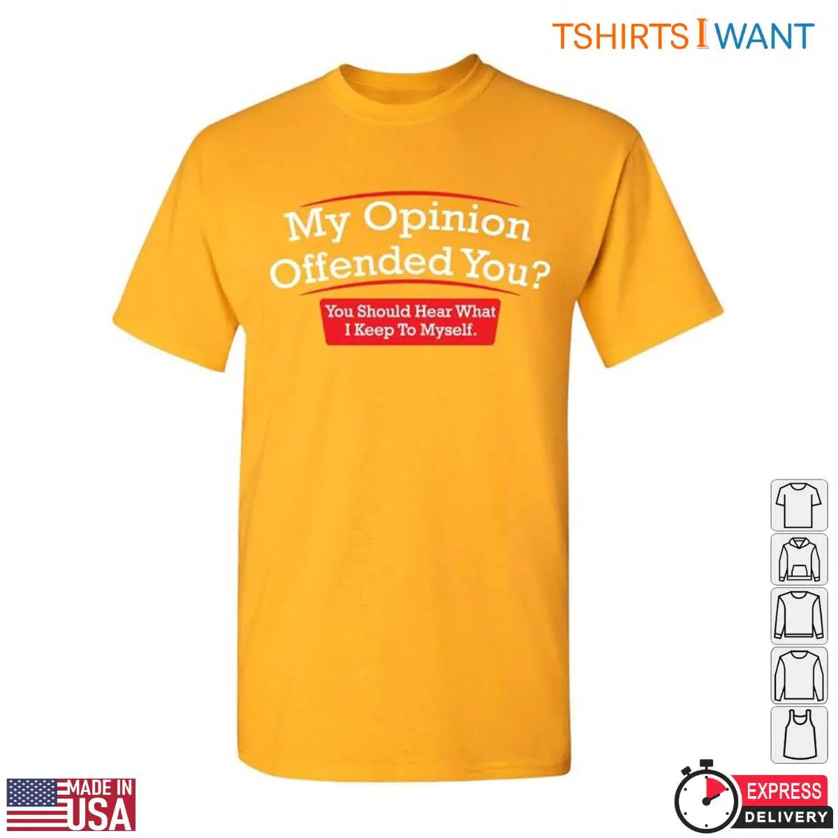 My Opinion Offended You Funny Sarcasm Graphic T Shirt 5 1.jpg