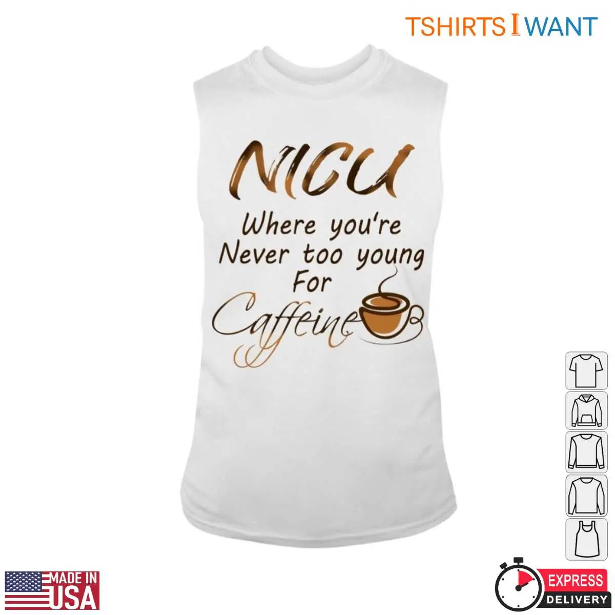 NICU Nurse T-Shirt - Never Too Young for Caffeine Graphic Tee 3 NICU Nurse Caffeine Funny Shirt 3 1.jpg