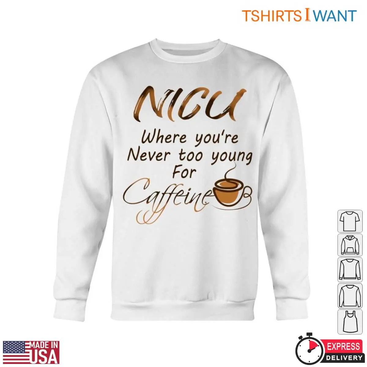 NICU Nurse T-Shirt - Never Too Young for Caffeine Graphic Tee 6 NICU Nurse Caffeine Funny Shirt 6 1.jpg