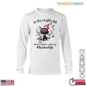 Naughty List Cat Christmas Teacher Life T-Shirt 11 Naughty List Cat Christmas Teacher Life T Shirt 6 1.jpg