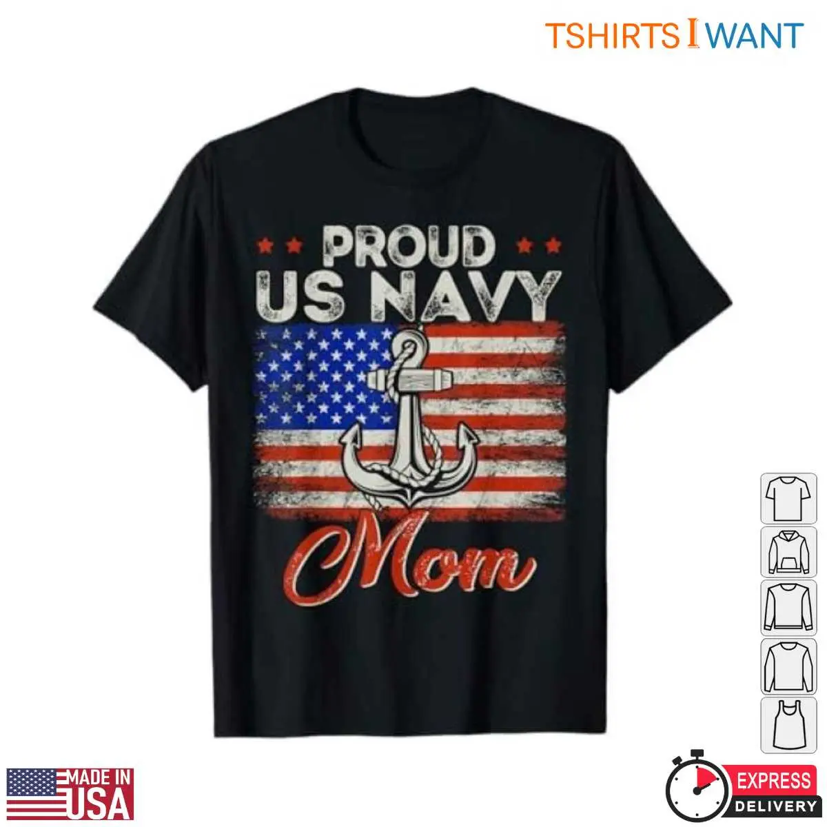 Navy Mom T-Shirts - Proud US Navy with Patriotic American Flag & Anchor Design 12 Navy Mom T-Shirt Front View