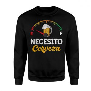 Necesito Cerveza Beer Gauge Spanish Funny T Shirt 3 1.jpg