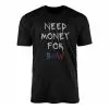 Need Money for BMW Funny Car Lover T-Shirt 14 Need Money for BMW Funny Car Lover T Shirt 1 1.jpg