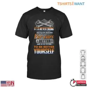 Never Ending Battle Crossed Wrenches Car Mechanic Gift T-Shirt