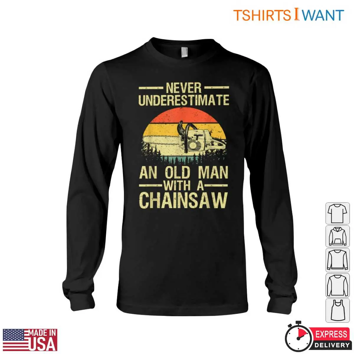 Never Underestimate An Old Man Lumberjack T Shirt With Chainsaw Vintage Sunset Design 4 1 1.jpg