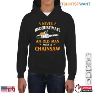 Never Underestimate Old Man Lumberjack T-Shirt Mens Chainsaw Design 8 Never Underestimate Old Man Lumberjack T Shirt Mens Chainsaw Design 4 1 1.jpg