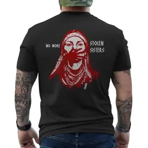 No More Stolen Sisters Indigenous Awareness T-Shirt 12 No More Stolen Sisters Indigenous Awareness T Shirt 6 1.jpg