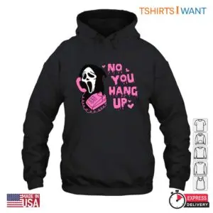 No You Hang Up Ghostface Cute Ghostface Sweatshirt 1 1.jpg