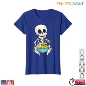 Noodle Skeleton Ramen Lover Funny Bones T-Shirt 10 Noodle Skeleton Ramen Lover Funny Bones T Shirt 3 1.jpg