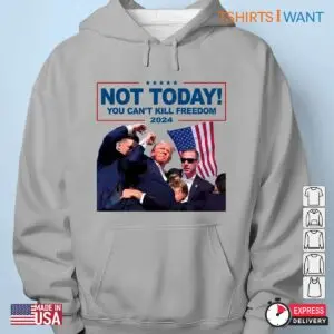 Nope Not Today: You Can't Kill Freedom Trump Election Shirt 10 Nope Not Today Cant Kill Freedom Trump Election Shirt 5 1.jpg
