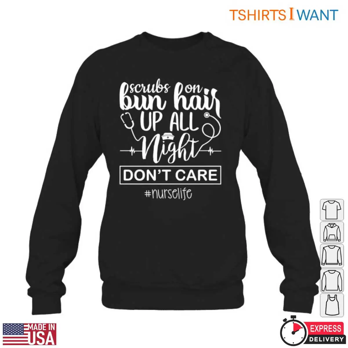 Nurse Life Scrubs On Bun Up Night Shift T-Shirt 5 Nurse Life Scrubs On Bun Up Night Shift T Shirt 5 1.jpg