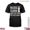 Nurse Llama T-Shirt - Funny Llama Graphic with 'Ain't Got Time for Your Drama' Quote 15 Nurse Llama Funny Drama Tee 1 1.jpg
