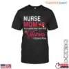 Nurse Mom T-Shirt - Most People Never Meet Their Heroes, I Raised Mine 14 Nurse Mom T Shirt Raising A Healthcare Hero 1 1.jpg