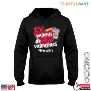 Nurse Valentine's Day T-Shirt - My Patients Are My Valentines 9 Nurse Valentines Day T Shirt My Patients Are My Valentines 4 1.jpg