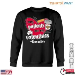 Nurse Valentine's Day T-Shirt - My Patients Are My Valentines 10 Nurse Valentines Day T Shirt My Patients Are My Valentines 5 1.jpg