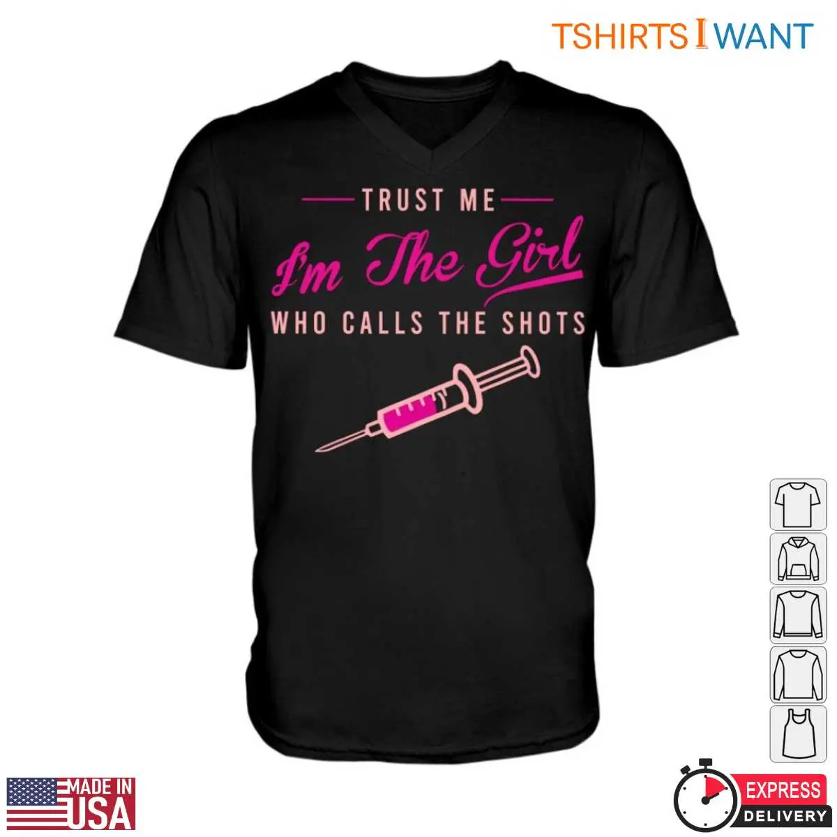 Nurse With Syringe Trust Me Im The Shot Caller Humorous Nursing Shirt 2 1.jpg