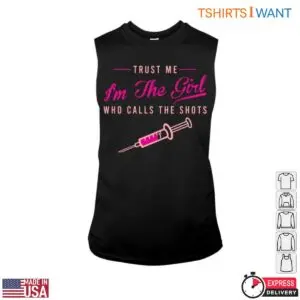 Nurse With Syringe Trust Me I'm The Shot Caller Humorous Nursing Shirt 8 Nurse With Syringe Trust Me Im The Shot Caller Humorous Nursing Shirt 3 1.jpg