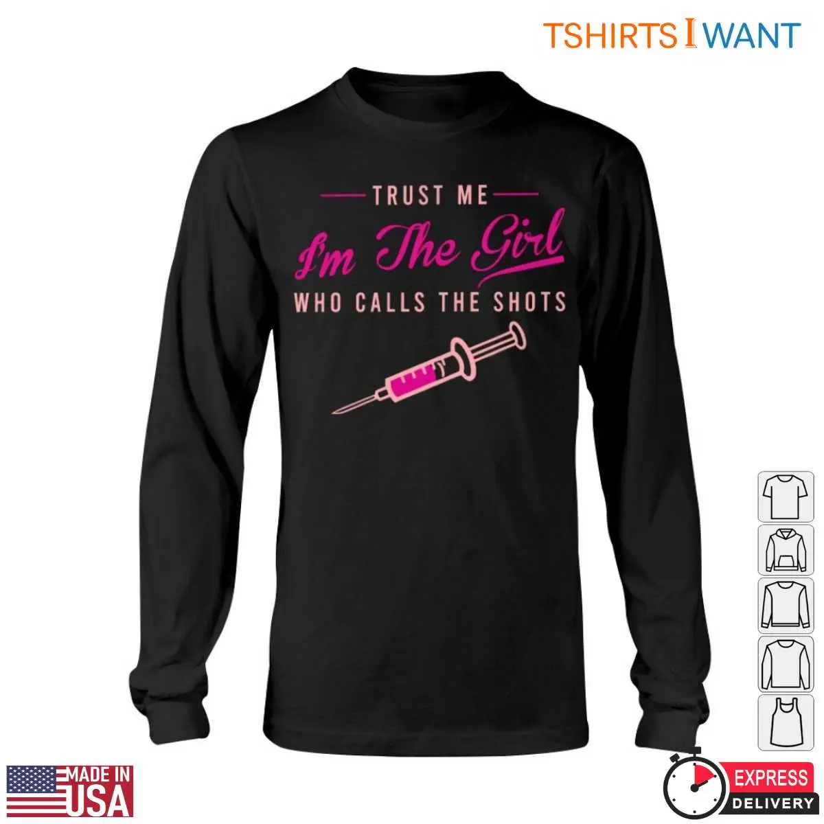 Nurse With Syringe Trust Me Im The Shot Caller Humorous Nursing Shirt 6 1.jpg