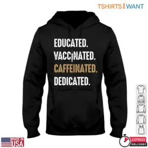 Nurse Words Educated Vaccinated Caffeinated Dedicated Nursing Pride Tee 9 Nurse Words Educated Vaccinated Caffeinated Dedicated Nursing Pride Tee 4 1.jpg