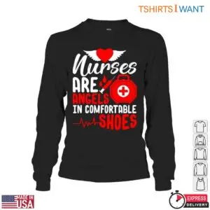 Nurses Are Angels Comfortable Shoes Medical Care T-Shirt 10 Nurses Are Angels Comfortable Shoes Medical Care T Shirt 5 1.jpg