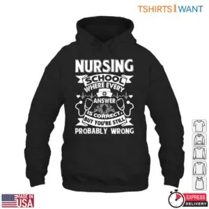 Nursing School Truth Statement Funny Nurse T-Shirt 9 Nursing School Truth Statement Funny Nurse T Shirt 4 1.jpg