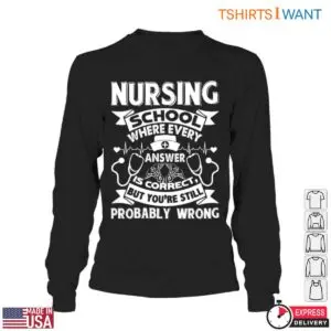 Nursing School Truth Statement Funny Nurse T-Shirt 11 Nursing School Truth Statement Funny Nurse T Shirt 6 1.jpg