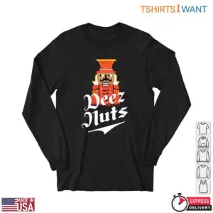 Nutcracker T-Shirt – Deez Nuts Funny Holiday Graphic Tee 6 Nutcracker T Shirt E28093 Deez Nuts Holiday Graphic Tee 2.jpg
