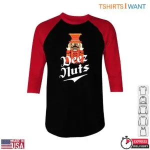 Nutcracker T-Shirt – Deez Nuts Funny Holiday Graphic Tee 9 Nutcracker T Shirt E28093 Deez Nuts Holiday Graphic Tee 5.jpg