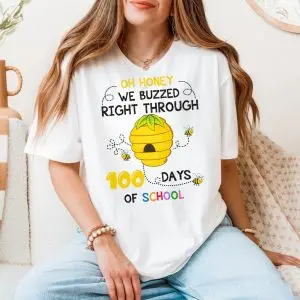 Oh Honey We Buzzed Through 100 Days of School Bee T-Shirt 11 Oh Honey We Buzzed Through 100 Days of School Bee T Shirt 5 1.jpg