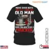 Old Man Trucker T-Shirt - Move Over Boys, Let This Old Man Show You How To Be A Trucker Graphic 14 Old Man Trucker T Shirt 1 1.jpg