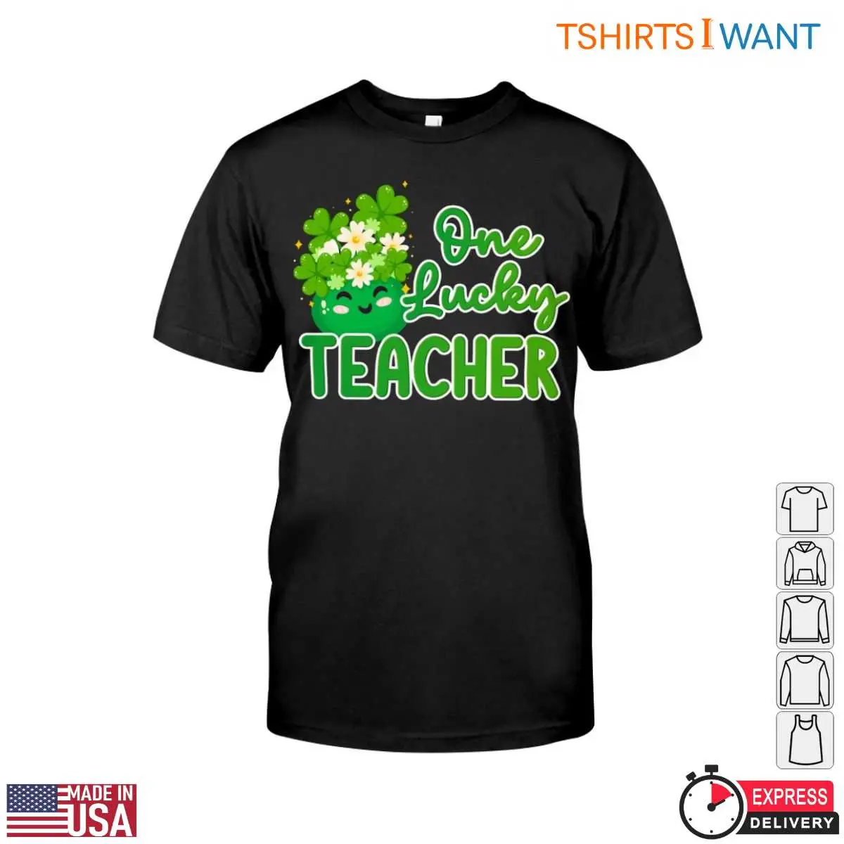 One Lucky Teacher T-Shirt - St. Patrick's Day Teacher Shirt with Clover and Flowers 12 Lucky Teacher T-Shirt Front View