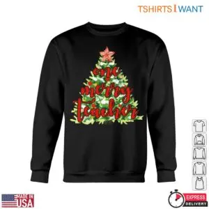 One Merry Teacher Christmas Tree T-Shirt 10 One Merry Teacher Christmas Tree T Shirt 5 1.jpg