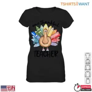 One Thankful Teacher T-Shirt - Thanksgiving Teacher Appreciation 7 One Thankful Teacher T Shirt Thanksgiving Teacher Appreciation 2 1.jpg